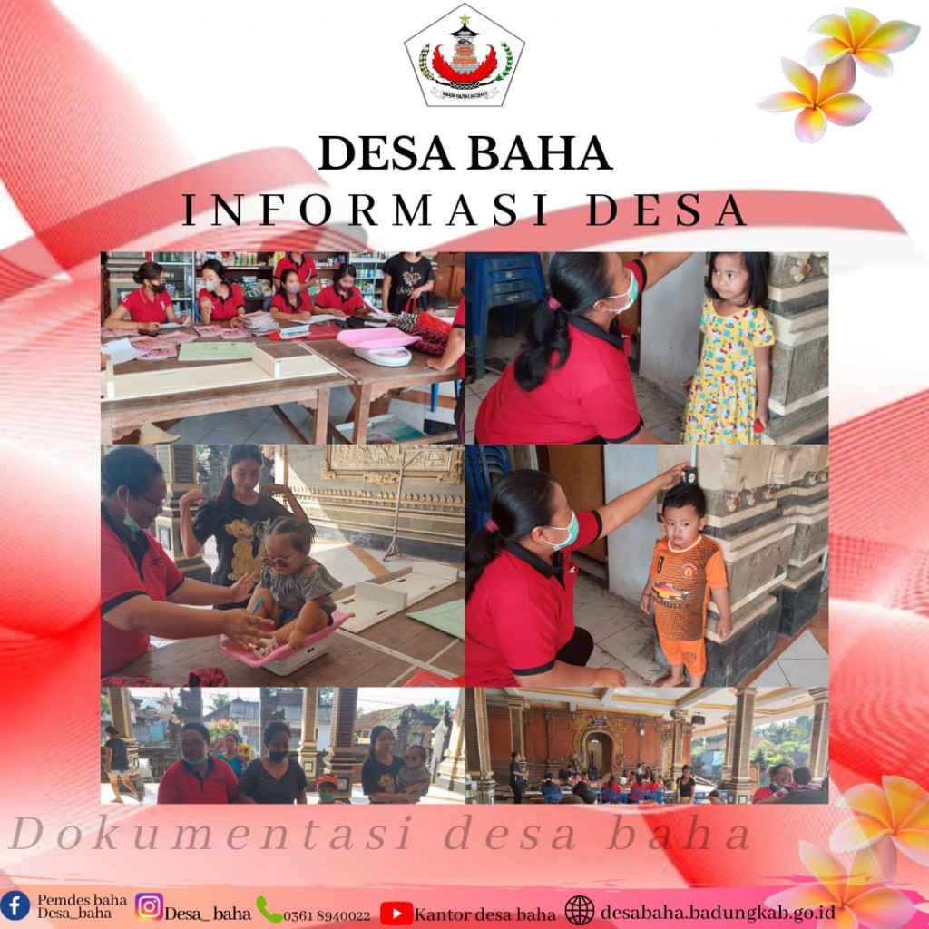 Posyandu Balita bulan juni 2022 di Wilayah Desa Baha, Kec. Mengwi